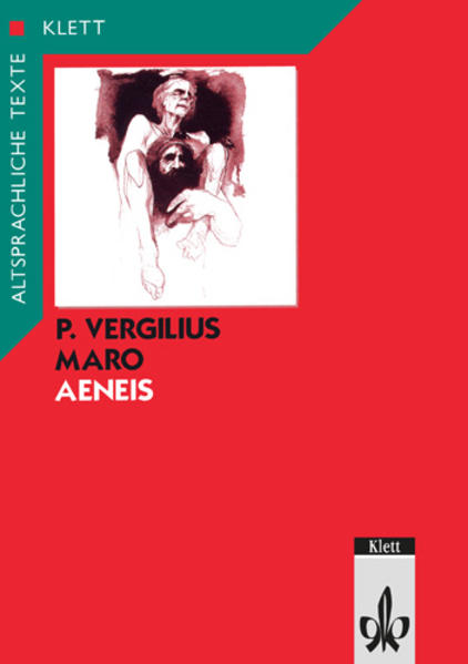 Aeneis. Textauswahl mit Wort- und Sacherläuterungen - Vergil