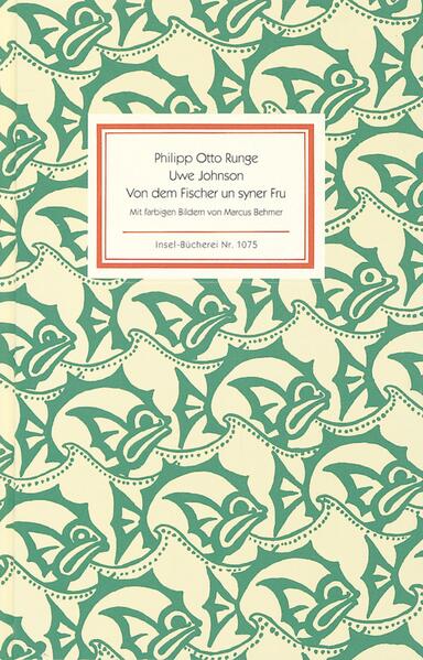 Von dem Fischer un syner Fru - Philipp Otto Runge/ Uwe Johnson