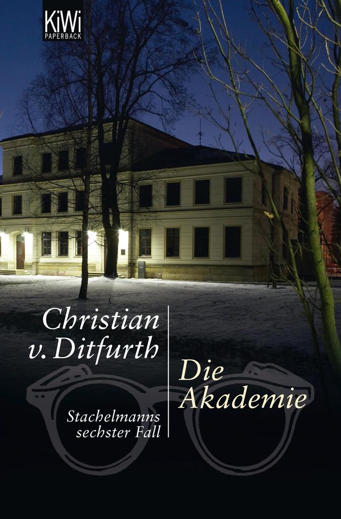 Die Akademie - Christian von Ditfurth