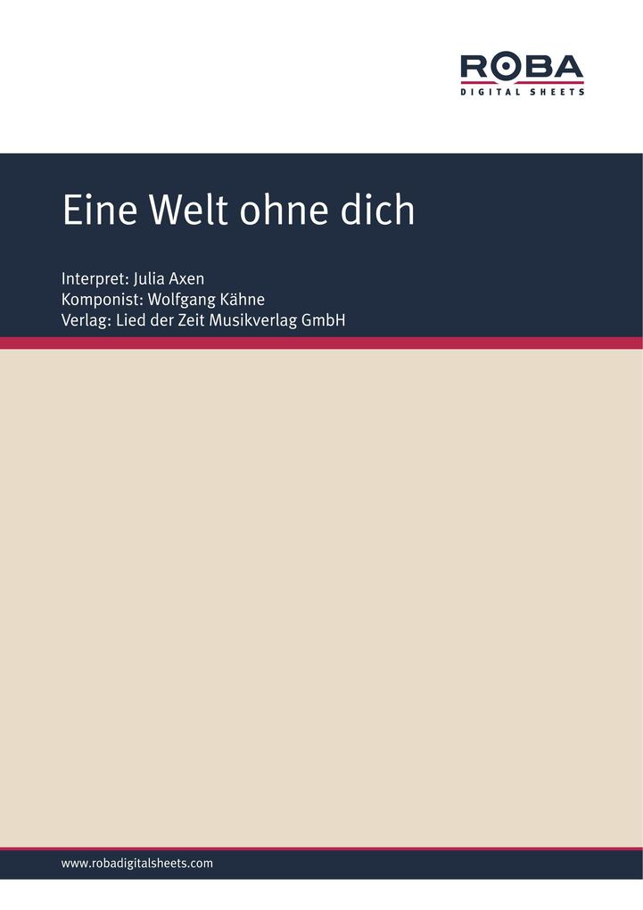 Eine Welt ohne dich - Ursula Upmeier/ Wolfgang Kähne