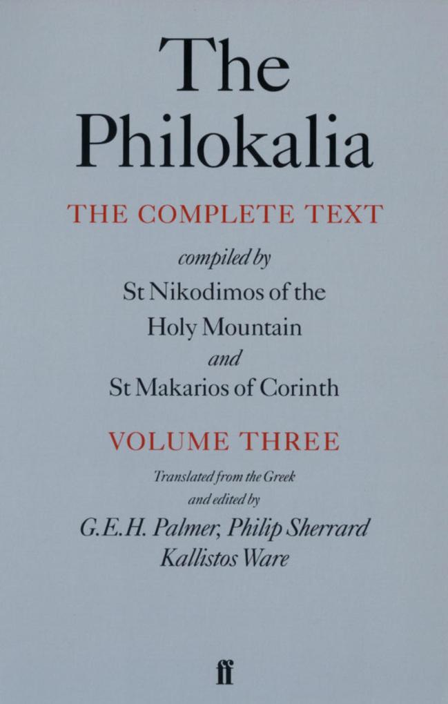The Philokalia Vol 3 - G. E. H. Palmer