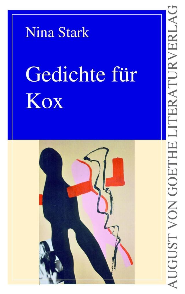Gedichte für Kox als Buch von Nina Stark - Fouque Literaturverlag