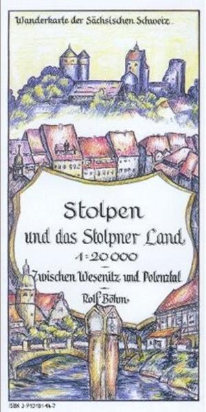Stolpen und das Stolpener Land 1 : 20 000 - Rolf Böhm
