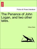The Penance of John Logan, and two other tales. als Taschenbuch von William Black - British Library, Historical Print Editions