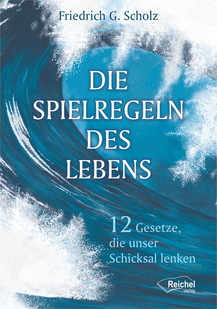Die Spielregeln des Lebens Friedrich Scholz - Bild 5