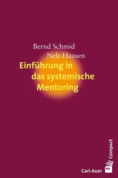 Einführung in das systemische Mentoring (Carl-Auer Compact) - Bild 6