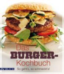Das Burger-Kochbuch - Jan Bahr/ Barbara Kunze