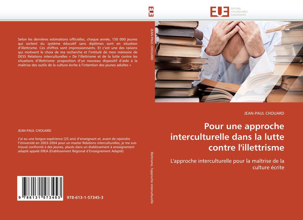 Pour une approche interculturelle dans la lutte contre l´illettrisme als Buch von JEAN-PAUL CHOUARD - Editions universitaires europeennes EUE