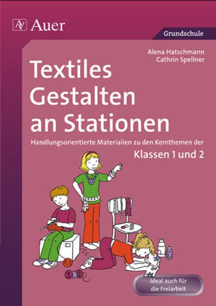 Textiles Gestalten an Stationen Cathrin Spellner - Bild 6