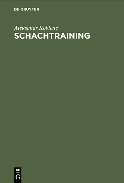 Schachtraining - Aleksandr Koblenc