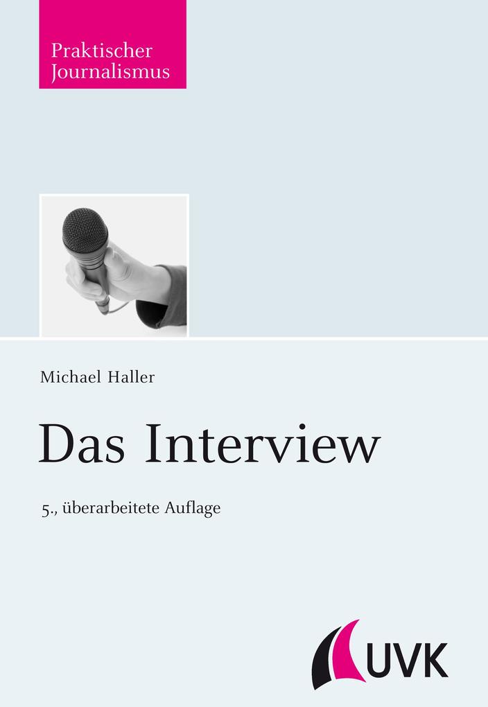 Das Interview (Praktischer Journalismus) - Bild 4