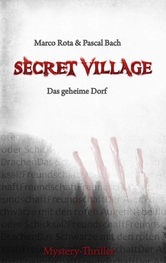 Secret Village 1 - Das geheime Dorf als eBook von Marco Rota, Pascal Bach - Books on Demand