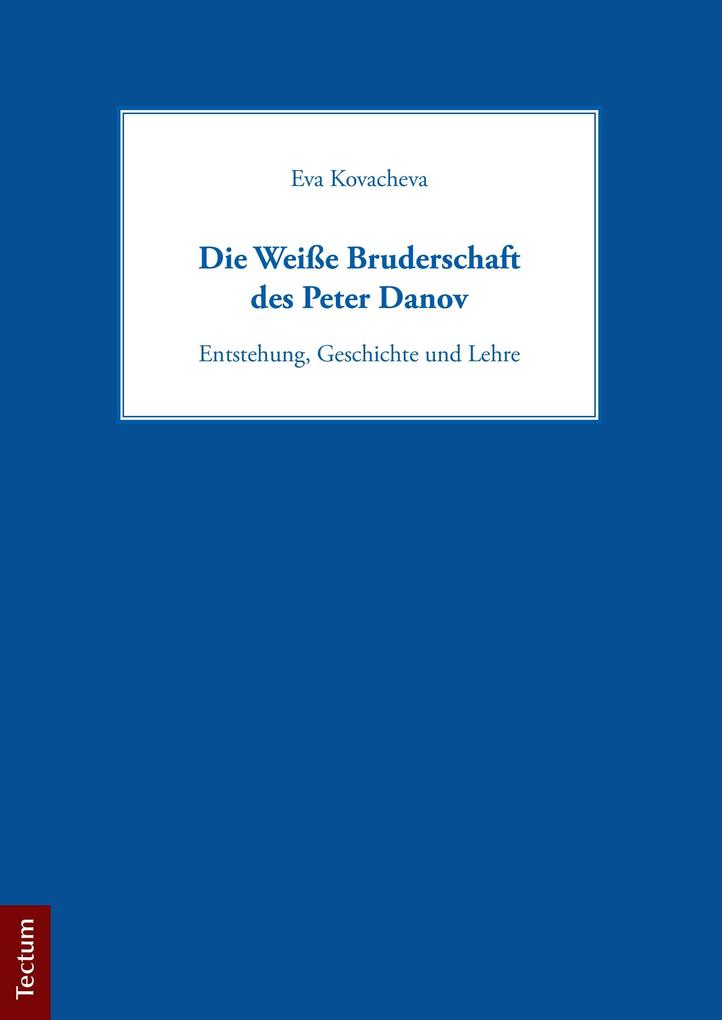 Die Weiße Bruderschaft des Peter Danov Eva Kovacheva - Bild 5