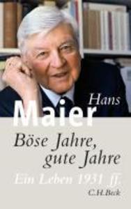 Böse Jahre gute Jahre - Hans Maier