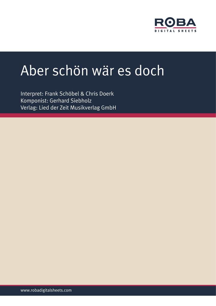 Aber schön wär es doch - Gerhard Siebholz/ Dieter Schneider/ Frank Schöbel