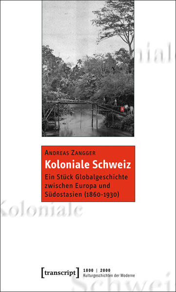 Koloniale Schweiz - Andreas Zangger