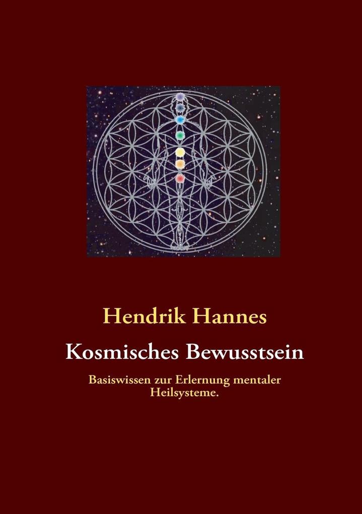 Kosmisches Bewusstsein - Hendrik Hannes