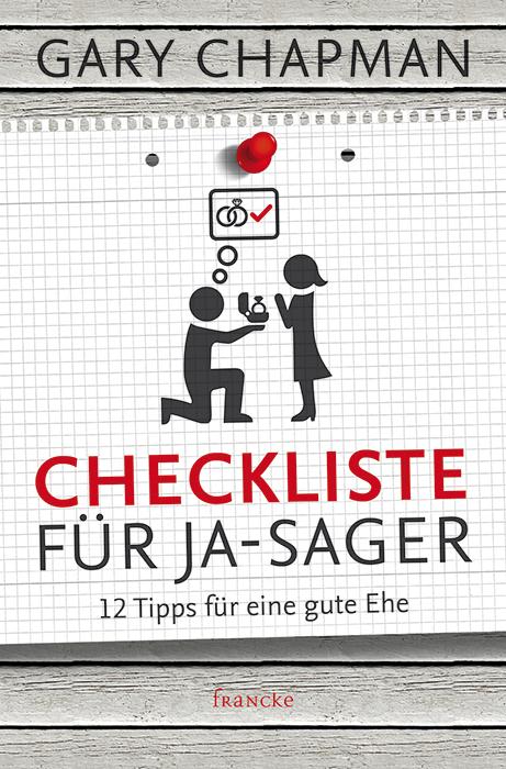 Gary Chapman: Checkliste für Ja-Sager,Things I wish I'd Known Before we Got Married - Taschenbuch - Bild 4
