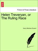 Helen Treveryan, or The Ruling Race als Taschenbuch von Henry Mortimer Durand - British Library, Historical Print Editions