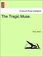 The Tragic Muse. als Taschenbuch von Henry James - British Library, Historical Print Editions