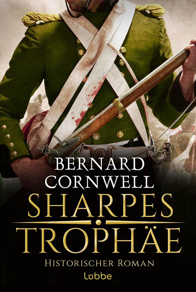 Sharpes Trophäe - Bernard Cornwell