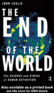 The End of the World als eBook von John Leslie - Taylor & Francis