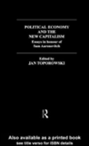 Political Economy and the New Capitalism als eBook von Sam Aaronovitch - Taylor & Francis