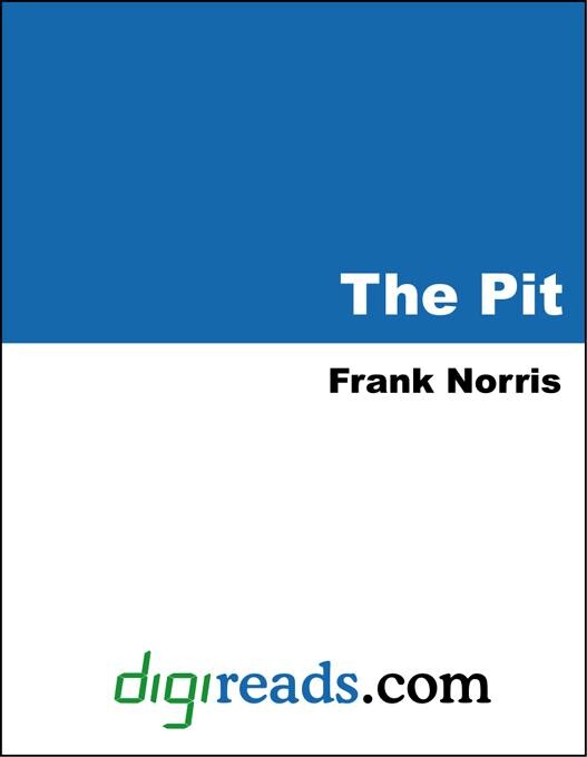 The Pit als eBook von Frank Norris - Neeland Media