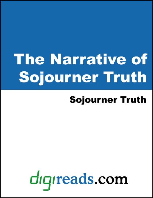 The Narrative of Sojourner Truth als eBook von Sojourner Truth - Neeland Media