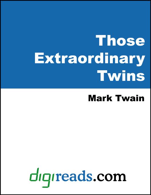 Those Extraordinary Twins als eBook von Mark Twain - Neeland Media