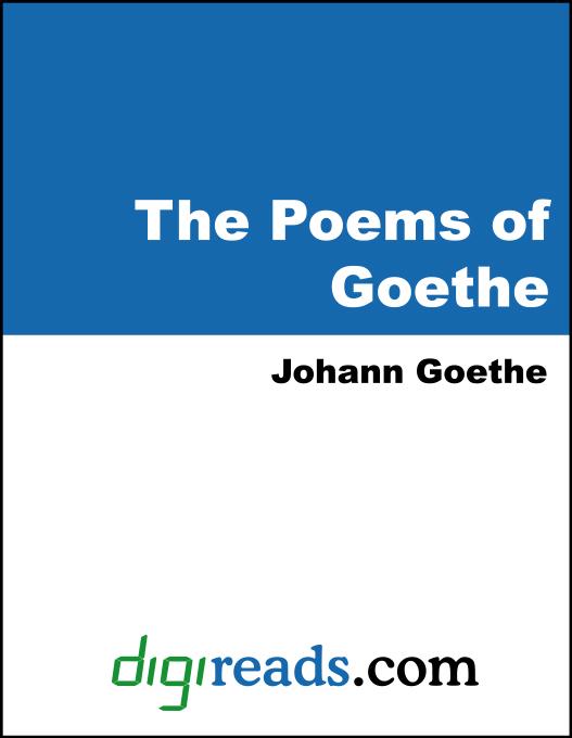 The Poems of Goethe als eBook von Johann Goethe - Neeland Media