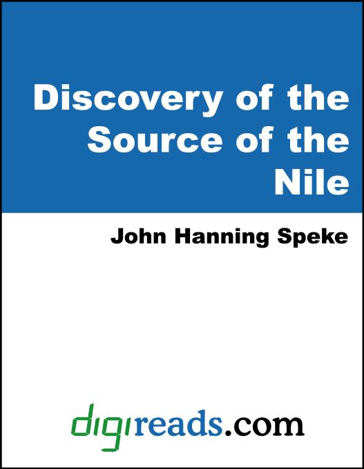 What Led to the Discovery of the Source of the Nile als eBook von John Hanning Speke - Neeland Media