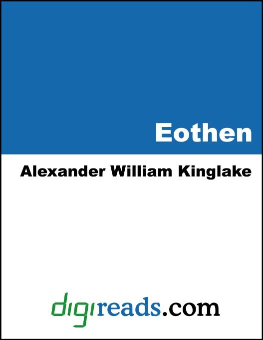 Eothen als eBook von Alexander Kinglake - Neeland Media