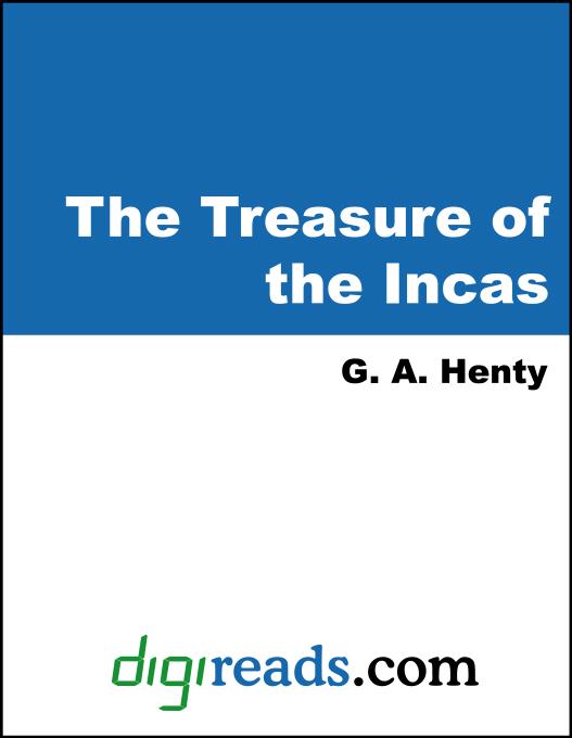 The Treasure of the Incas als eBook von G. A. Henty - Neeland Media