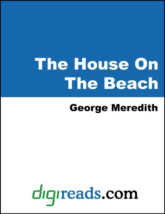 The House On The Beach als eBook von George Meredith - Neeland Media