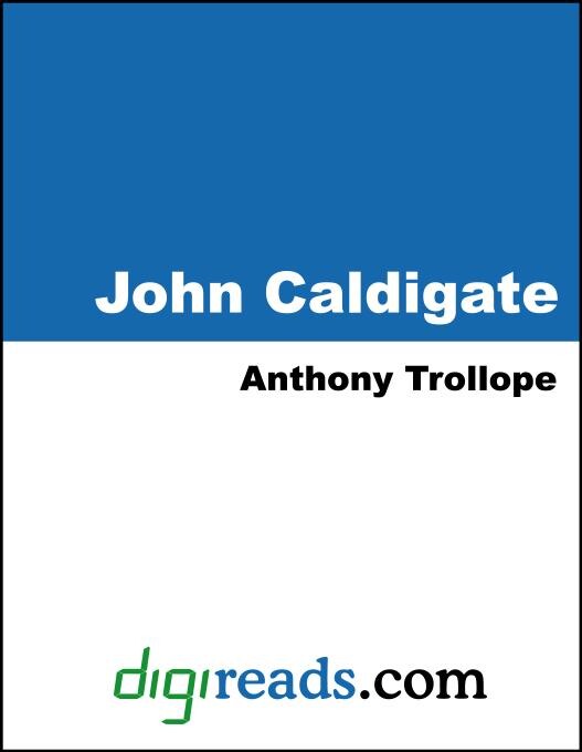 John Caldigate als eBook von Anthony Trollope - Neeland Media
