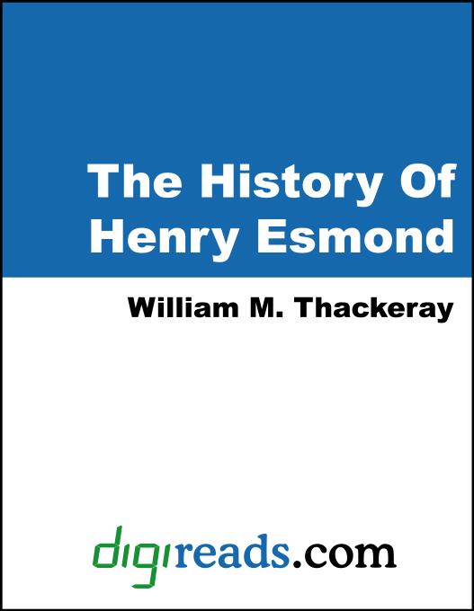The History Of Henry Esmond als eBook von William Makepeace Thackeray - Neeland Media