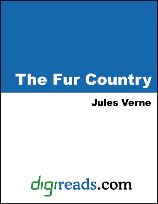 The Fur Country als eBook von Jules Verne - Neeland Media