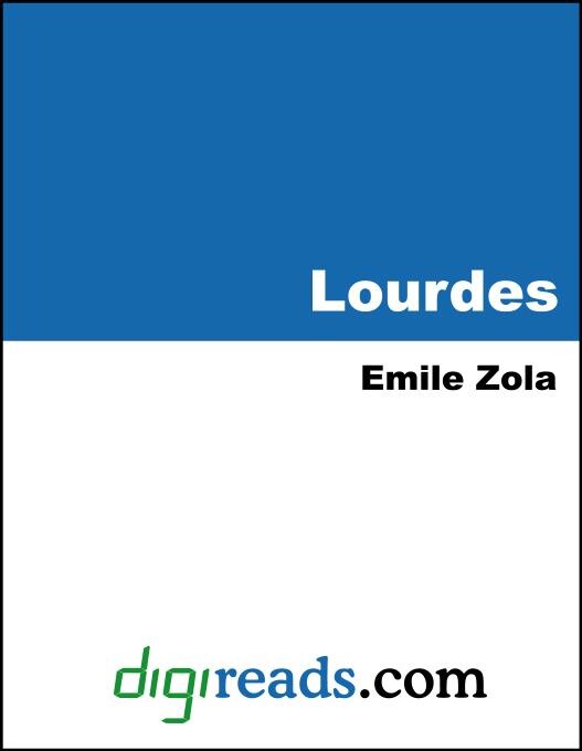 Lourdes (The Three Cities Trilogy) als eBook von Emile Zola - Neeland Media