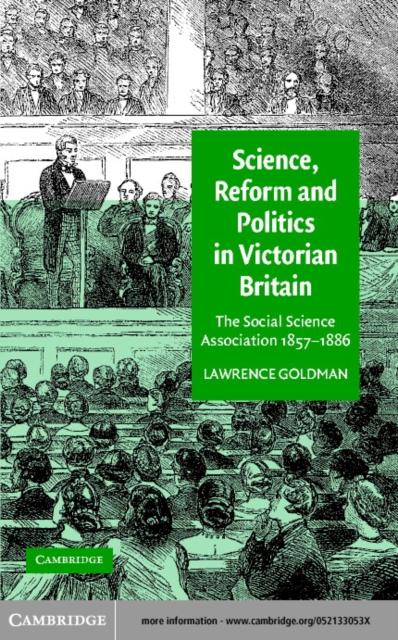 Science Reform and Politics in Victorian Britain - Lawrence Goldman