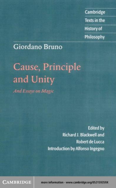 Giordano Bruno: Cause Principle and Unity - Giordano Bruno