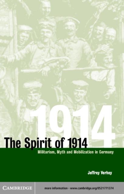 Spirit of 1914 - Jeffrey Verhey