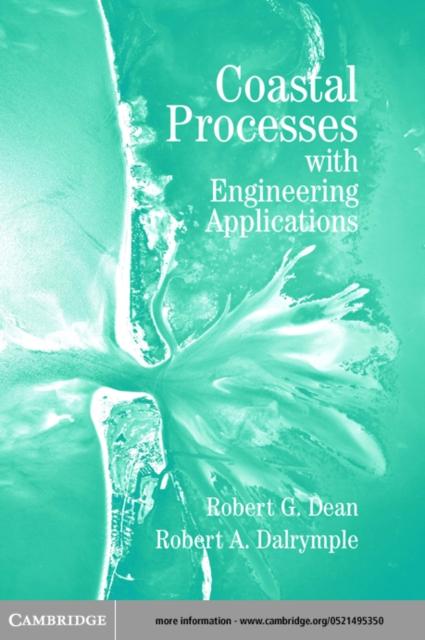 Coastal Processes with Engineering Applications - Robert G. Dean