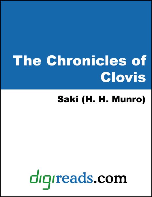 The Chronicles of Clovis als eBook von Saki (H. H. Munro) - Neeland Media