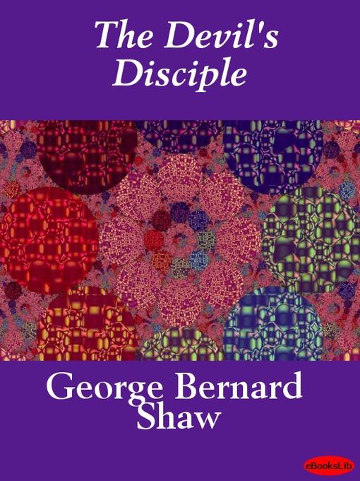 The Devil´s Disciple als eBook von George Bernard Shaw - Ebookslib