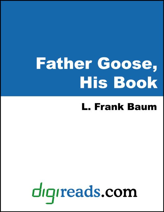 Father Goose, His Book als eBook von L. Frank Baum - Neeland Media