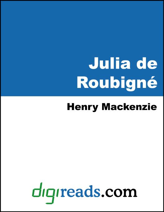 Julia de Roubigné als eBook von Henry Mackenzie - Neeland Media