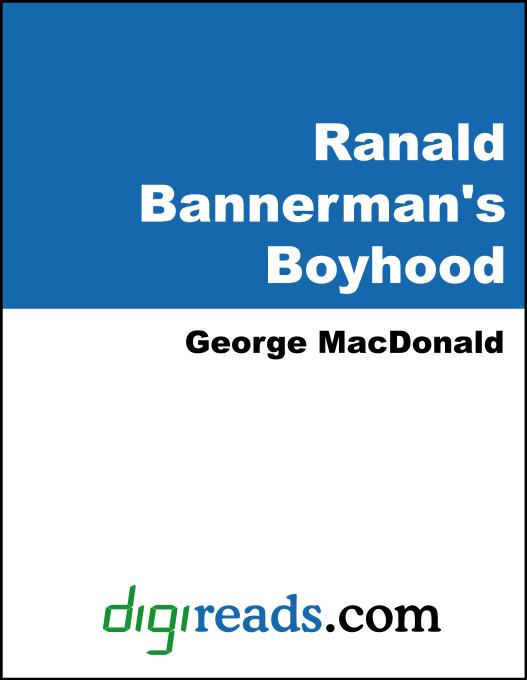 Ranald Bannerman´s Boyhood als eBook von George MacDonald - Neeland Media