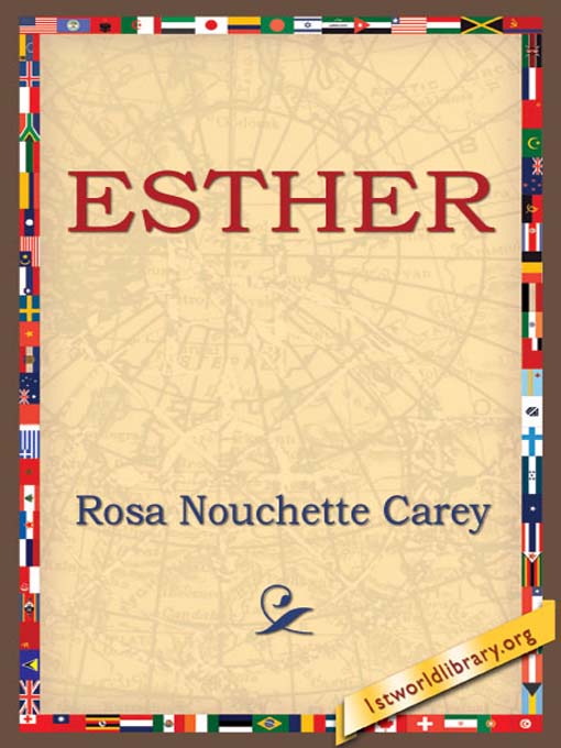 Esther als eBook von Rosa Nouchette Carey - 1st World Library