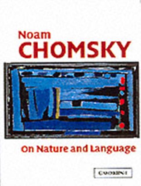 On Nature and Language - Noam Chomsky
